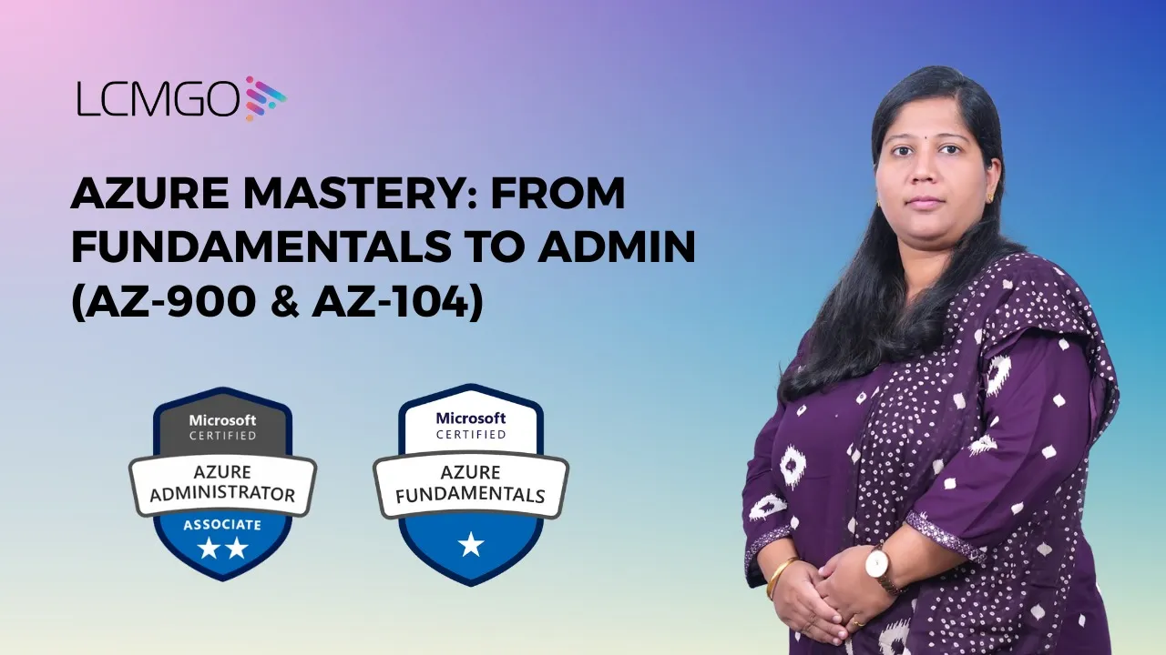 Azure Mastery: From Fundamentals to Admin (AZ-900 & AZ-104)