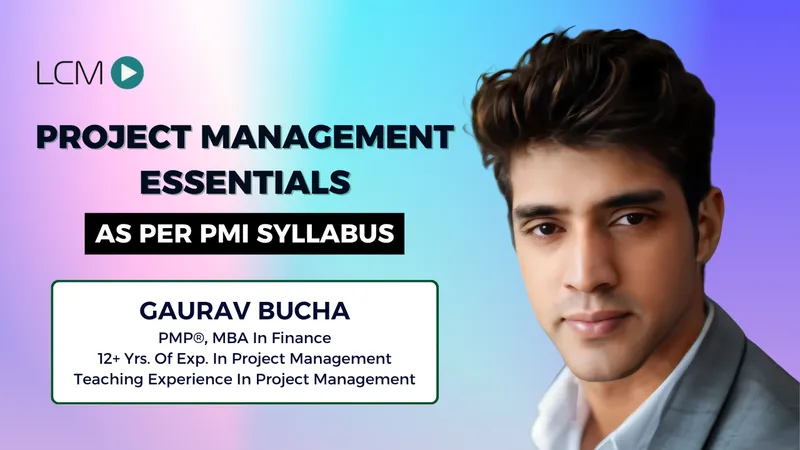 Project Management Essentials as per PMI syllabus